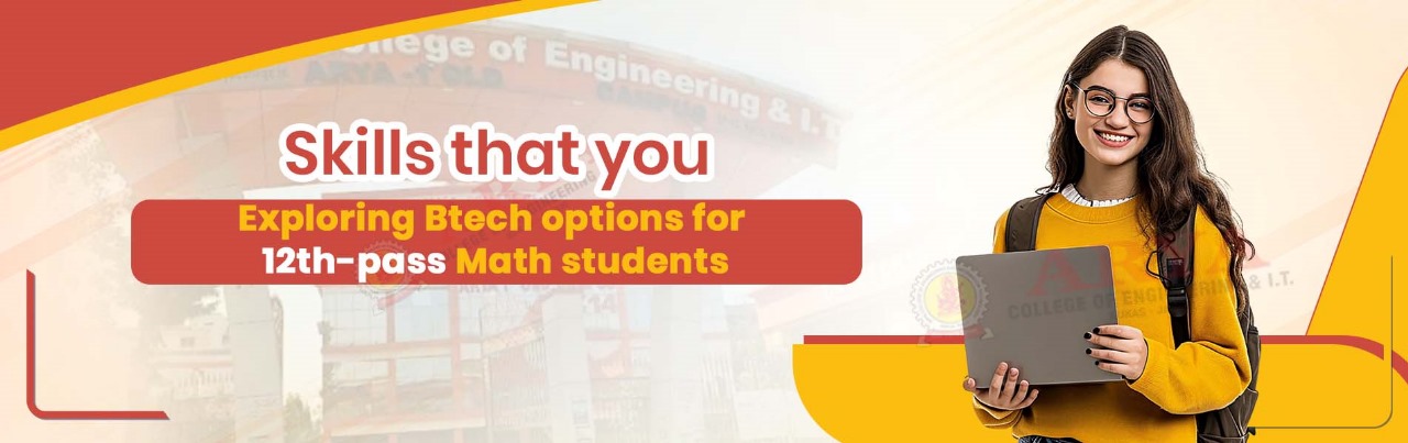Exploring Btech options for 12th-pass Math students