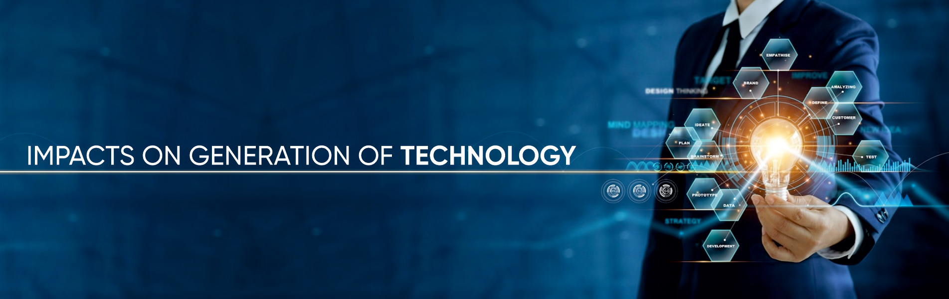 Impacts on Generation of Technology