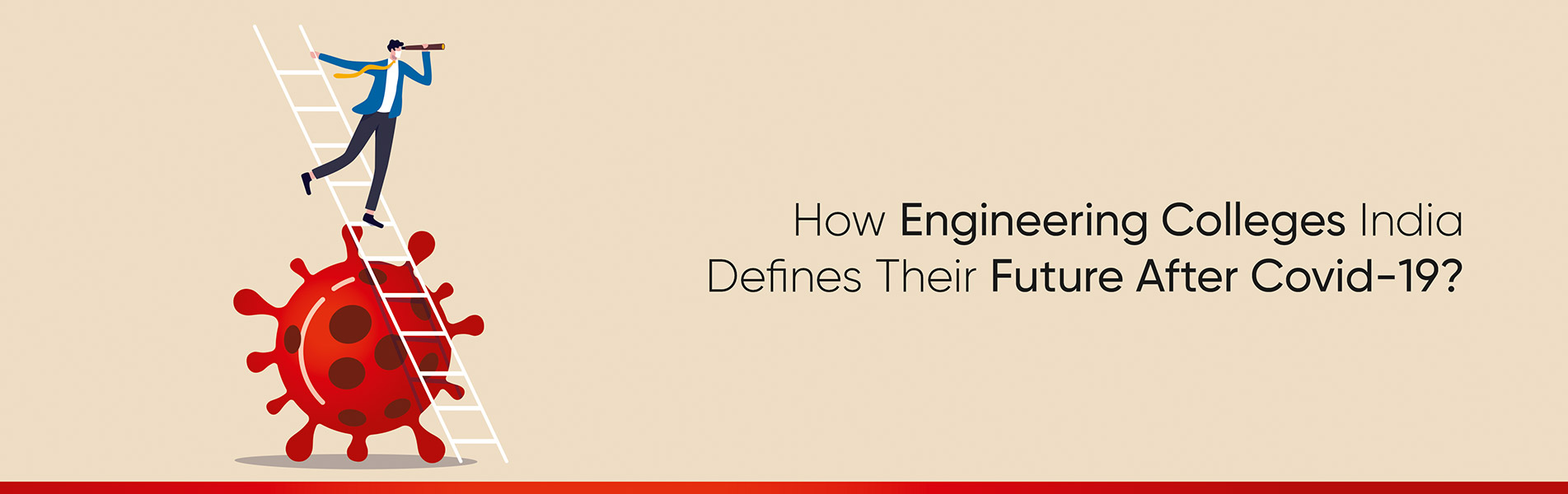 How engineering colleges India defines their future after covid-19?