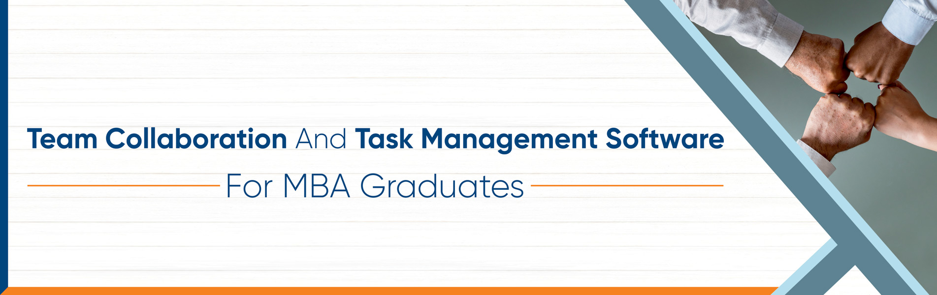 Team collaboration and task management software for MBA graduates