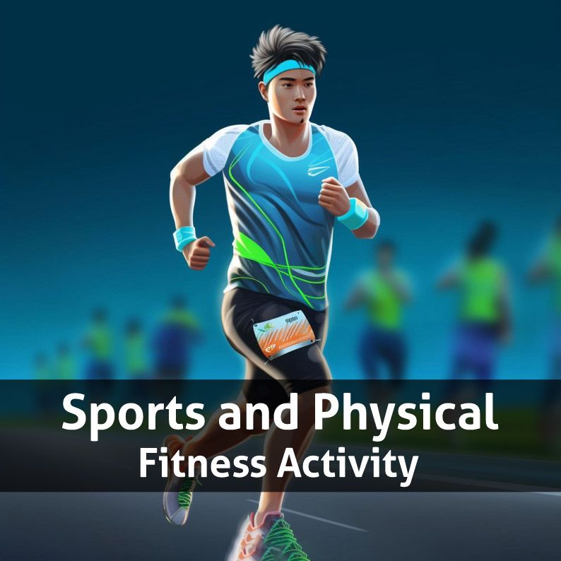 Sports and Physical Fitness Activity