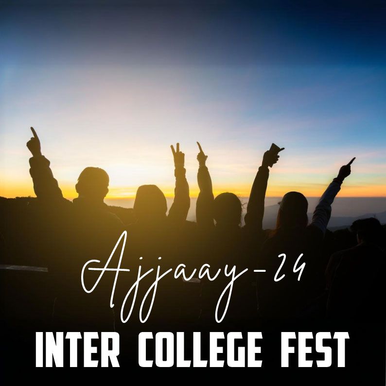 Inter College Fest - Ajjaay-24